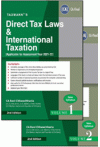 Direct Tax Laws and International Taxation (For CA Final, New Syllabus, 2 Volume Set)