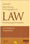 Short Essays and Paragraphs on Law (Including Legal  Personalities for Competitive Examinations)