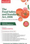 The Food Safety and Standards Act, 2006 (Act No. 34 of 2006, dt. 23-8-2006) Alongwith Rules and Regulations The Food Safety and Standards Act, 2006 (Act No. 34 of 2006, dt. 23-8-2006) Alongwith Rules and Regulations