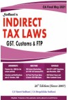 Indirect Tax Laws (GST, Customs and FTP, for CA Final May 2021, old & new scheme) Indirect Tax Laws (GST, Customs and FTP, for CA Final May 2021, old & new scheme)