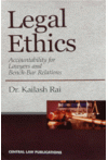 Legal Ethics (Accountability for Lawyers and Bench-Bar Relations)