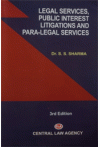Legal Services, Public Interest Litigations and Para-Legal Services