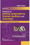 Medical Jurisprudence, Forensic Medicine and Toxicology