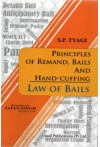 Principles of Remand, Bails and Hand-Cuffing