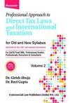 Professional Approach to Direct Tax Laws and International Taxation - (Old and New Syllabus, For CA/CS Final, CMA, Professional Studies, professionals, Executives & Consultants) (2 Volume Set) Professional Approach to Direct Tax Laws and International Taxation - (Old and New Syllabus, For CA/CS Final, CMA, Professional Studies, professionals, Executives & Consultants) (2 Volume Set)