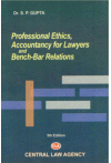 Professional Ethics, Accountancy for Lawyers and Bench-Bar Relations