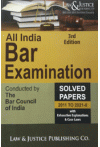 All India Bar Examination Solved Papers (2011 to 2021-II, with Exhaustive Explanations & Case Laws)