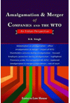 Amalgamation and Merger of Companies and the WTO (An Indian Perspective)