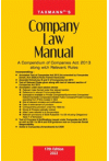 Company Law Manual (A Compendium of Companies Act 2013 along with Relevant Rules) Company Law Manual (A Compendium of Companies Act 2013 along with Relevant Rules)