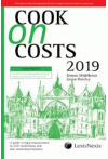 Cook on Costs, 2019 (A Guide to Legal Remuneration in Civil Contentious and Non-Contentious Business)