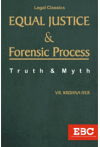 Equal Justice and Forensic Process (Truth and Myth)