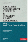 Faceless Assessment Appeals and Penalty Ready Reckoner - with Real Time Case Studies