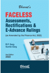Faceless Assessments, Rectifications and E-Advance Rulings (As Amended by the Finance Act, 2022)