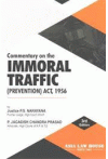 Commentary on the Immoral Traffic (Prevention) Act, 1956