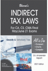 Indirect Tax Laws (GST, Customs & FTP) (For CA, CS, CMA Final May/June 21 Exams)