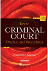 Key to Criminal Court Practice and Procedures