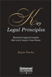 Key Legal Principles (Essential Legal Principles that Every Lawyers Must Know)