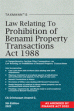 Law Relating to Prohibition of Benami Property Transactions Act, 1988 (As Amended by Finance Act, 2022)