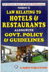 Nabhi's Law Relating to Hotels and Restaurants alongwith Govt. Policy and Guidelines