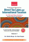 Professional Approach to Direct Tax Laws and International Taxation (Old and New Syllabus) (2 Volume Set)
