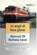 Manual of Railway Laws