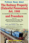 Railway Property (Unlawful Possession) Act, 1966 and Procedure (As Amended by Act No. 25 of 2012, w.e.f. 15.08.2012)