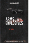 Saxena and Gaur's Arms and Explosives With Arms Rules 2016