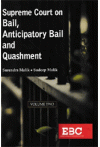 Supreme Court on Bail, Anticipatory Bail and Queshment (Vol 2)