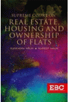 Supreme Court on Real Estate, Housing and Ownership of Flats