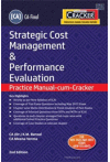 Taxmann's Cracker - Strategic Cost Management and Performance Evalution (CA Final, New Syllabus) (Practice Manual-cum-Cracker)