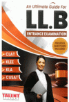 Ultimate Guide for LL.B. Entrance Examination (Previous Questions Included)