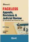 Faceless Appeals, Revisions and Judicial Review (As Amended by the Finance Act, 2022)