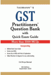 GST Practitioners' Question Bank with Quick Exam Guide (More than 5500 MCQs)