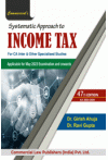 Systematic Approach to Income Tax (For CA Inter & Other Specialised Studies, New Syllabus)