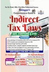 Comprehensive Guide to Indirect Tax Laws - GST, Customs and FTP (For CA Final, CMA, CS and Professional Courses, For May 2023 Exams)