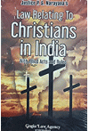 Law Relating to Christians in India (With Allied Acts and Rules)