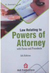 Law Relating to Powers of Attorney - With Forms and Precedents