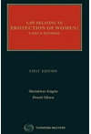 Law Relating to Protection of Women : Cases & Material