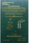 Law Relatinng To Environmental Pollution and Protection (3 Volume Set)