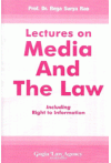 Lectures on Media and the Law - Including Right to Information (Notes / Guide Books)