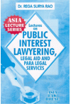 Lectures on Public Interest Lawyering, Legal Aid and Para Legal Services (Notes / Guide Books)