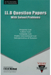 LL.B. Question Papers with Solved Problems (Property Law to Interpretation of Statutes) (5 Subjects) (NOTES / GUIDE BOOKS)