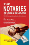 The Notaries Act, 1952 and Rules, 1956 (Along with Short Notes, Appendices, Circulars & Notifications)