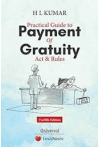 Practical Guide to Payment of Gratuity Act and Rules