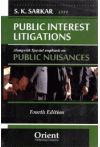 Public Interest Litigations (Alongwith Special Emphasis on Public Nuisances)