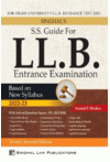 S.S. Guide for LL.B. Entrance Examination - 2022 - 2023 (New Syllabus)