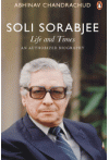 Soli Sorabjee Life and Times (An Authorized Biography)