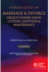 Supreme Court on Marriage and Divorce (Cruelty/Dowry Death Custody, Adoption & Maintenance) (2 Volume Set)