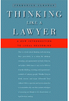 Thinking Like a Lawyer (A New Introduction to Legal Reasoning)
