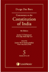 Durga Das Basu Commentary on the Constitution of India (Volume 5)